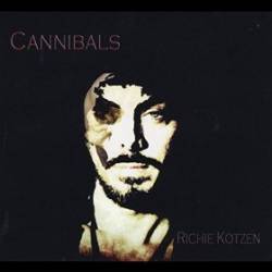 Richie Kotzen : Cannibals